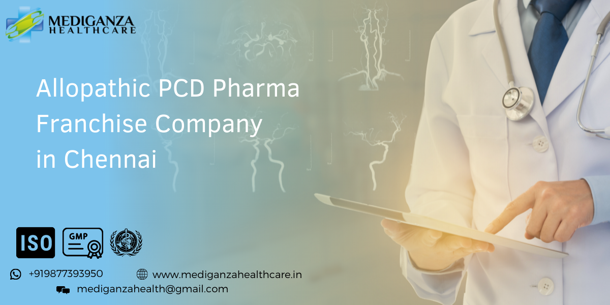 Allopathic PCD Pharma Franchise Company in Chennai