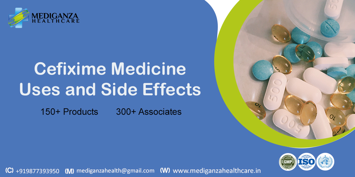 Cefixime Medicine Uses and Side Effects