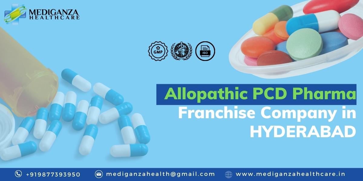 Allopathic PCD Pharma Franchise Company in Hyderabad