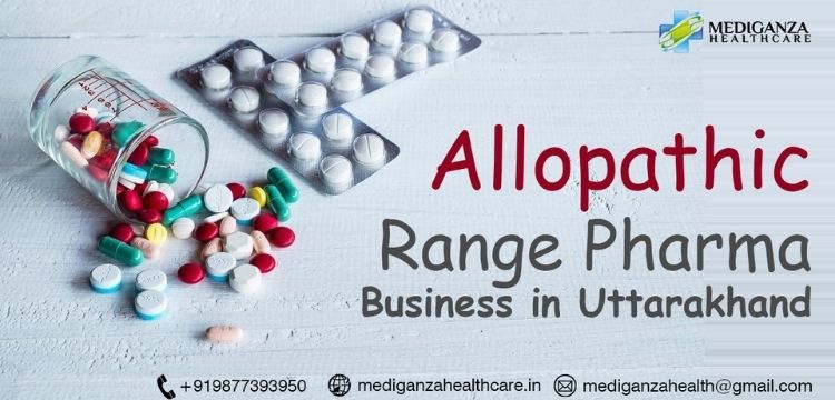 Allopathic Range Pharma Business in Uttarakhand