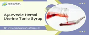 Ayurvedic Herbal Uterine Tonic Syrup