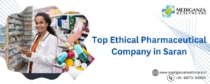 Top Ethical Pharmaceutical Company in Saran