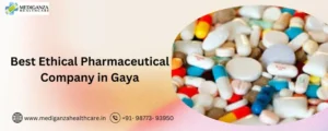 Best Ethical Pharmaceutical Company in Gaya