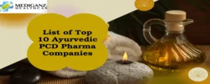 List of Top 10 Ayurvedic PCD Pharma Companies