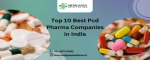 Top 10 Best PCD Pharma Companies in India